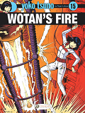 Yoko Tsuno - Volume 15 Wotan'S Fire