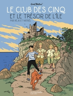 Le Club Des Cinq - T1 - Le Tresor De L'Ile