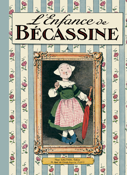 L'Enfance De Becassine (Nouvelle Edition)