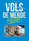 Vols De Merde #1