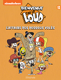 Bienvenue Chez Les Loud - Tome 12