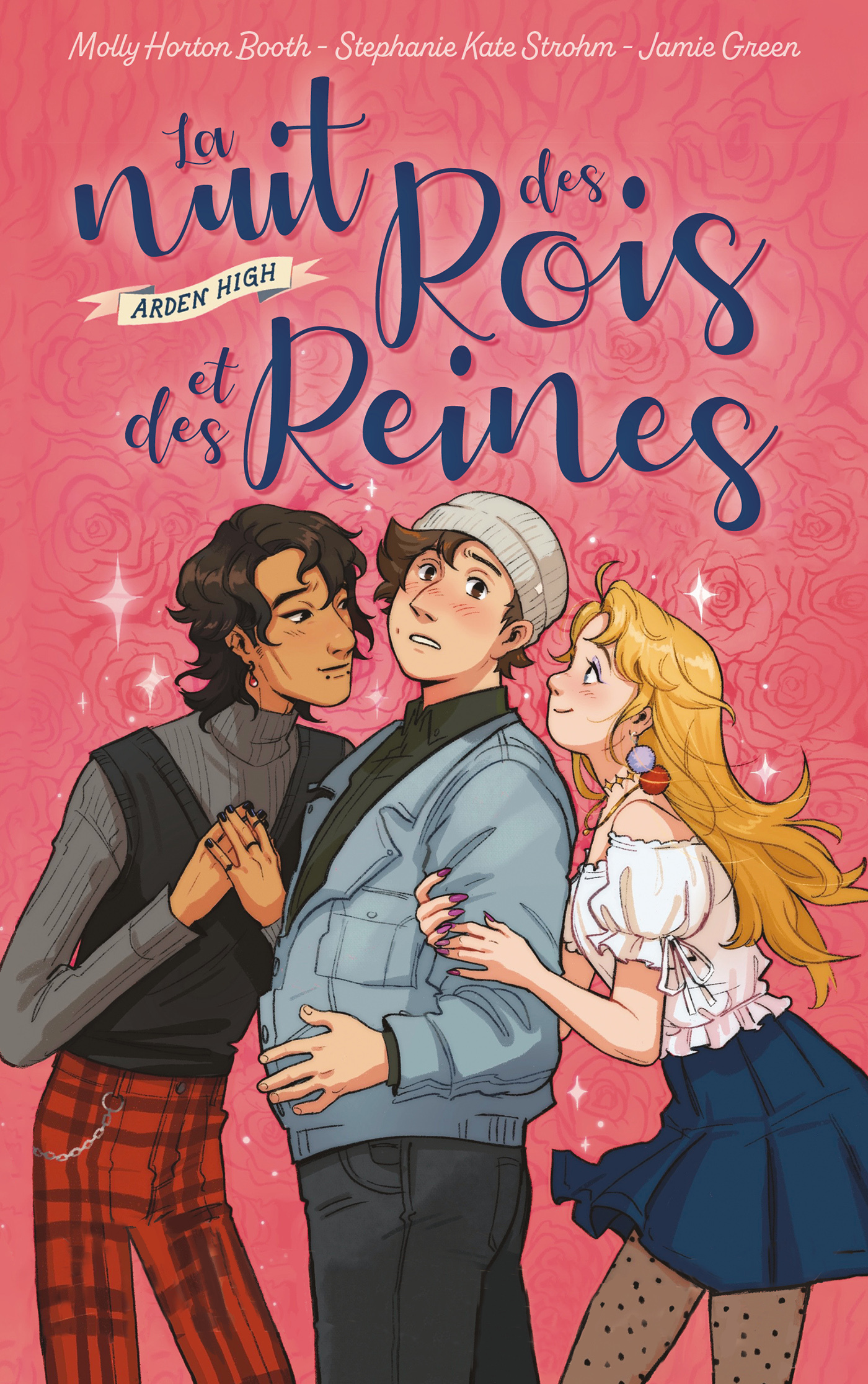 ARDEN HIGH - TOME 1 - LA NUIT DES ROIS ET DES REINES - L'AMOUR VERITABLE N'A JAMAIS SUIVI UN COURS F