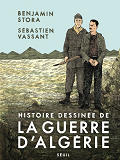 Histoire Dessinee De La Guerre D'Algerie