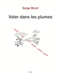Beaux Livres - Voler Dans Les Plumes