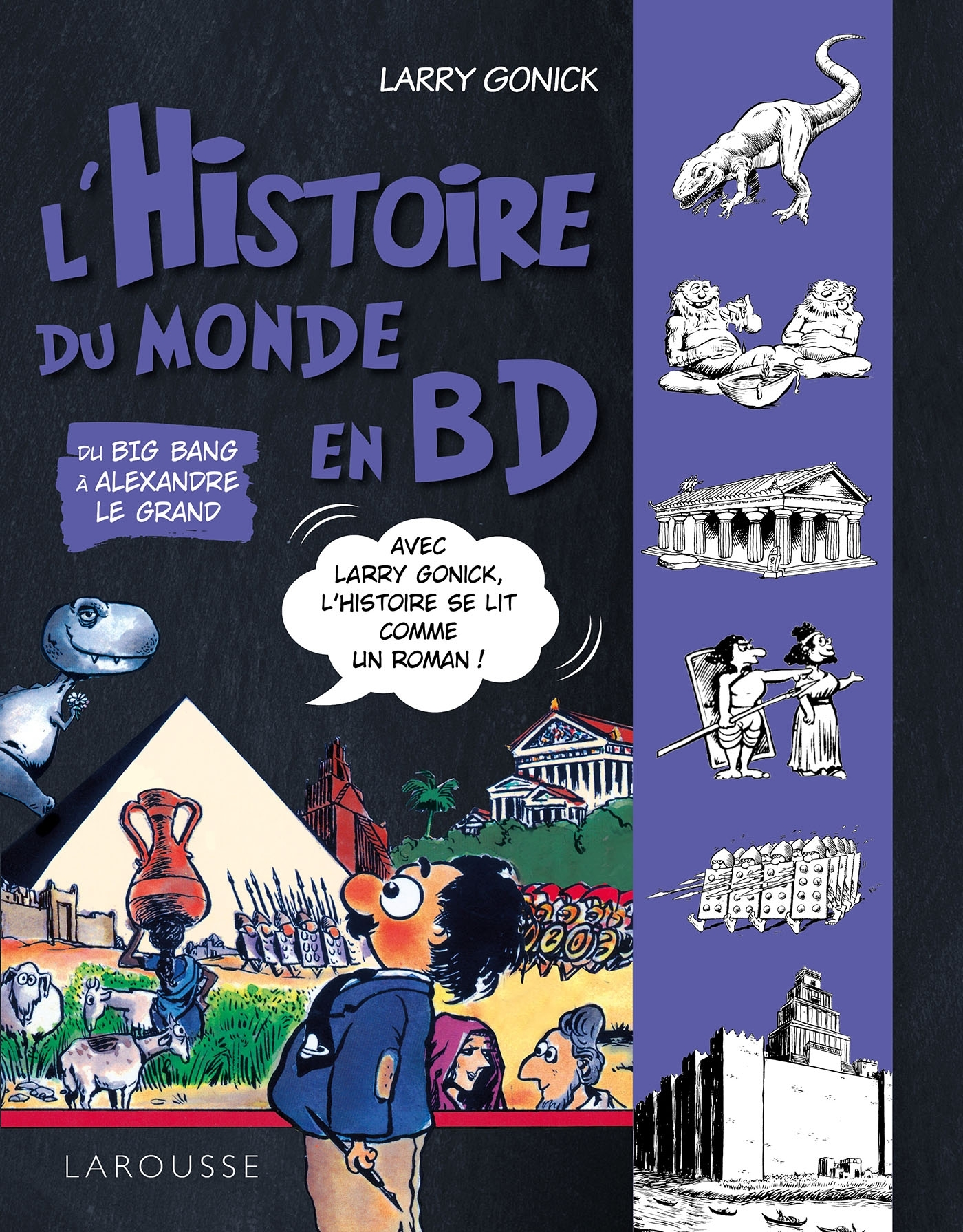 L Histoire Du Monde En Bd  Tome 1  - Du Big Bang A Alexandre Le Grand