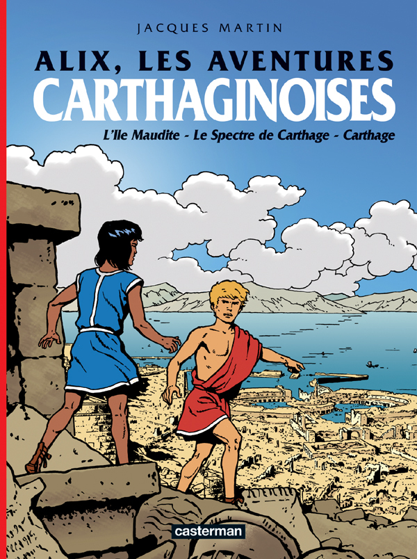 Alix, Les Aventures Carthaginoises - L'Ile Maudite / Le Spectre De Carthage/Carthage
