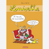 LOUISETTE LA TAUPE - A L'ECOLE DE LOUISETTE - COMPILATION : 3 HISTOIRES POUR LES JEUNES LECTEURS
