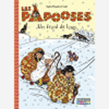 LES PAPOOSES - T07 - UN FROID DE LOUP