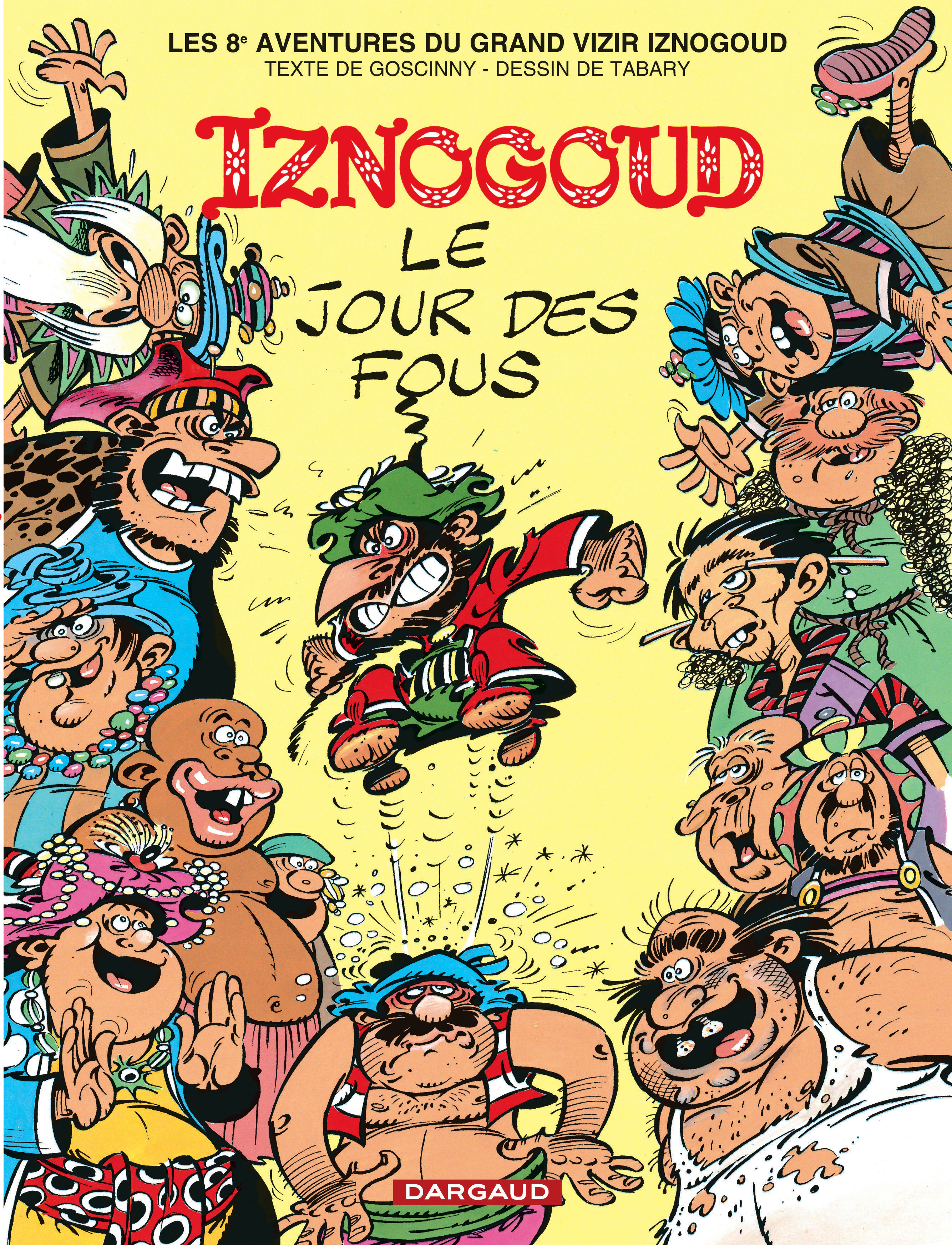 Iznogoud - Tome 8 - Le Jour Des Fous