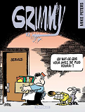 Grimmy - Tome 10 - Qu'Est-Ce Que Vous Avez De Plus Pourri ?