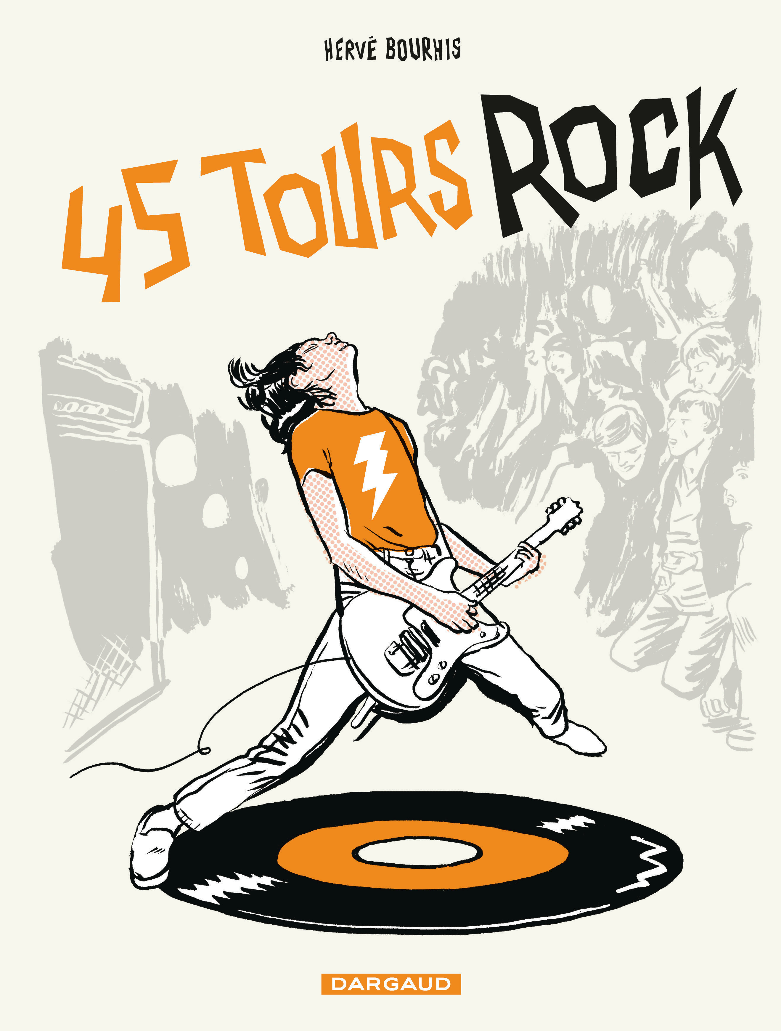 45 Tours Rock - Tome 0 - 45 Tours Rock