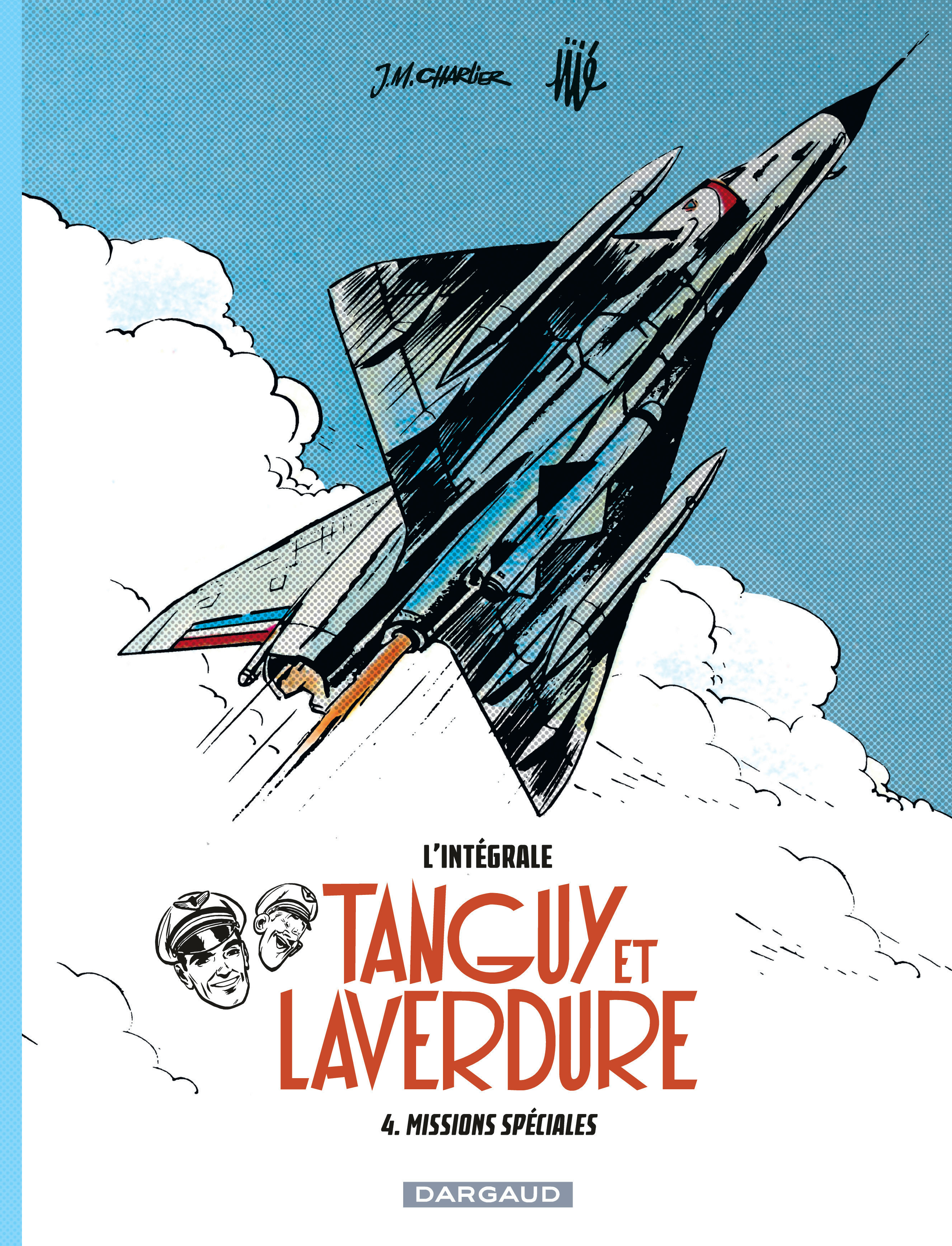 Les Aventures De Tanguy Et Laverdure - Integrales - Tome 4 - Missions Speciales