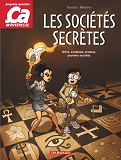 Ca M'Interesse - Tome 3 - Les Societes Secretes