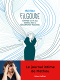 FILGOUDE - COMMENT JE ME SUIS DISPUTEE AVEC LE DEVELOPPEMENT PERSONNEL