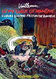 Le Meilleur De Moi-Meme - Sueurs D'Homme - Frisson De Bonheur