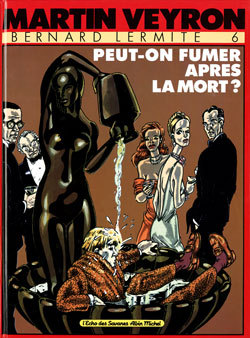 Bernard Lermite - Tome 06 - Peut-On Fumer Apres La Mort ?