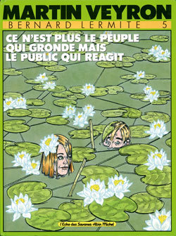 Bernard Lermite - Tome 05 - Ce N'Est Plus Le Peuple Qui Gronde