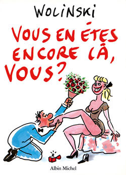 Vous En Etes Encore La Vous ?