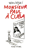 Monsieur Paul A Cuba