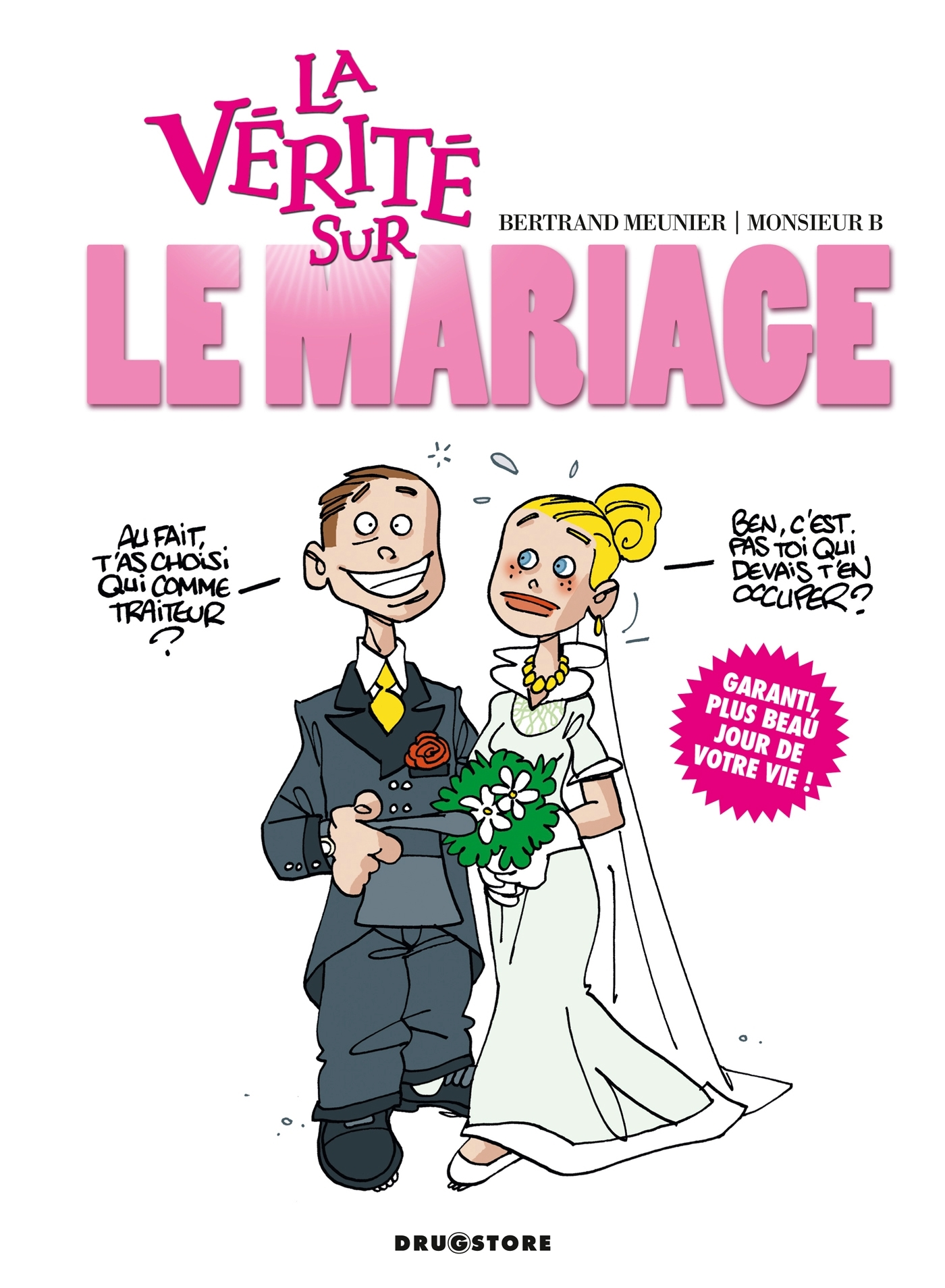 La Verite Sur Le Mariage
