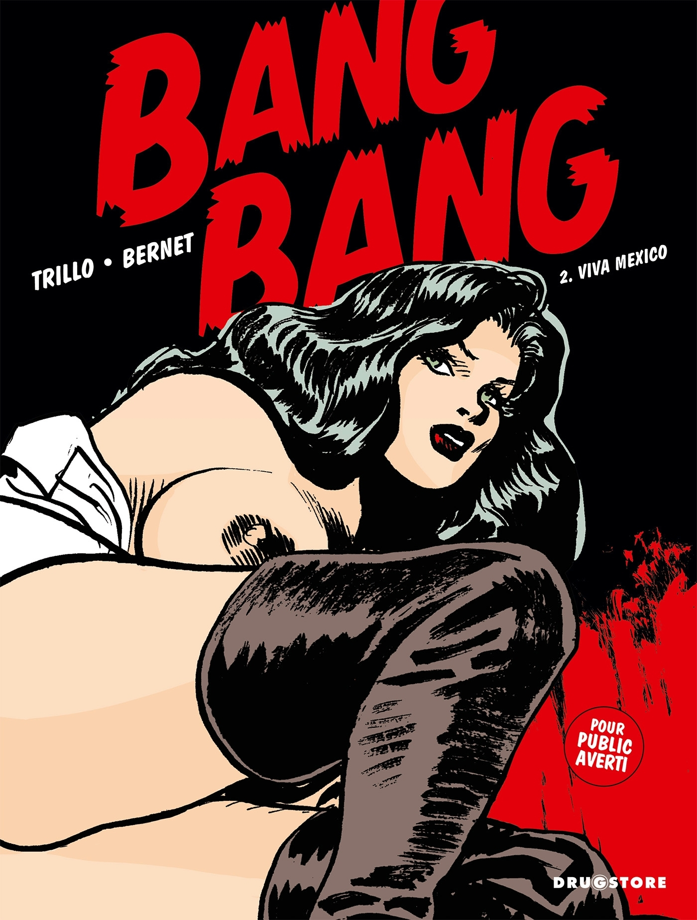 Bang Bang - Tome 02 - Viva Mexico !