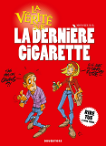 La Verite Sur La Derniere Cigarette