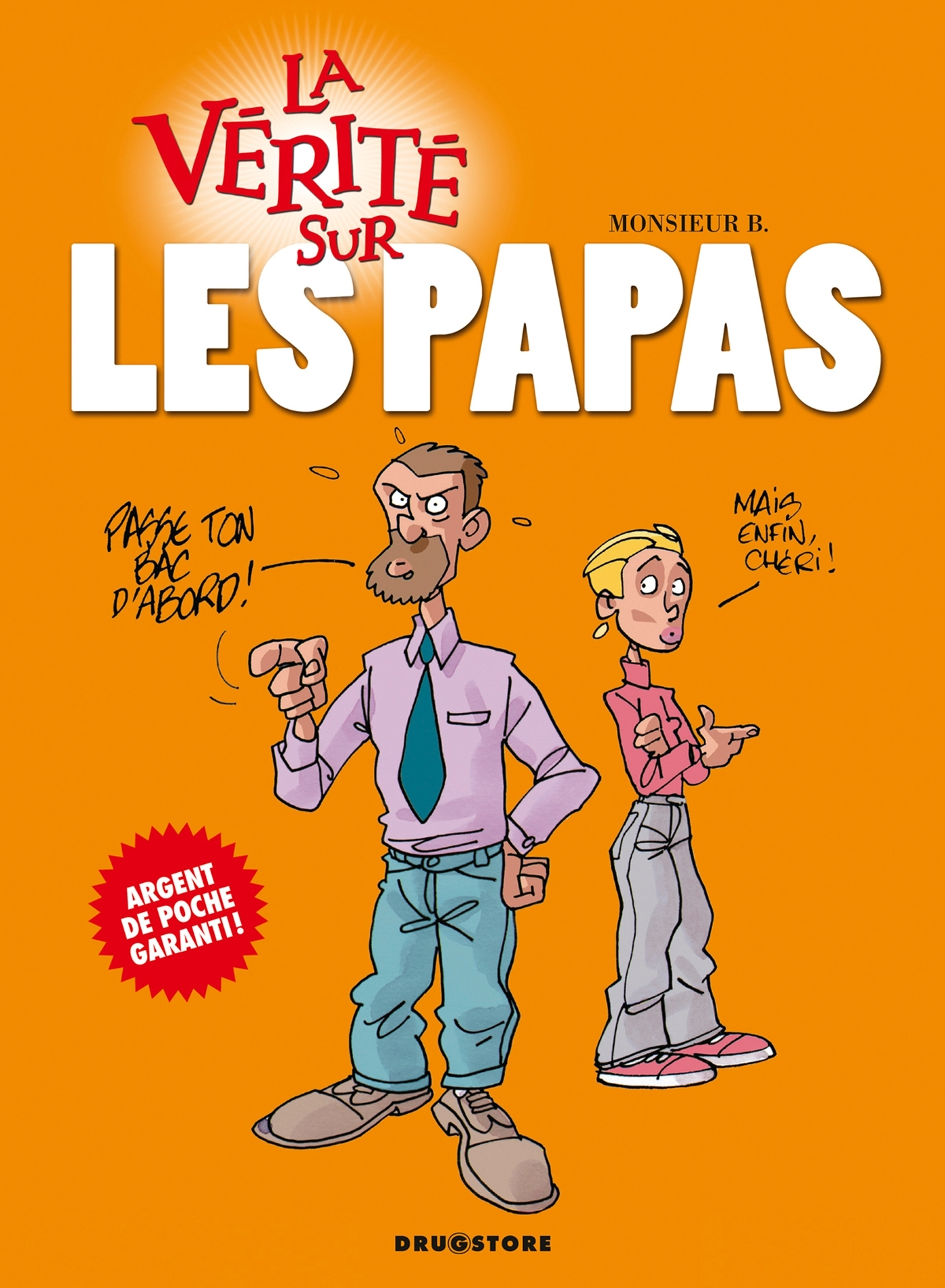 La Verite Sur Les Papas