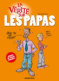 La Verite Sur Les Papas