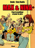 Max & Nina - Tome 02 - Pour Le Meilleur Et Pour Le Pire