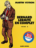 Bernard Lermite En Complet - Tome 02