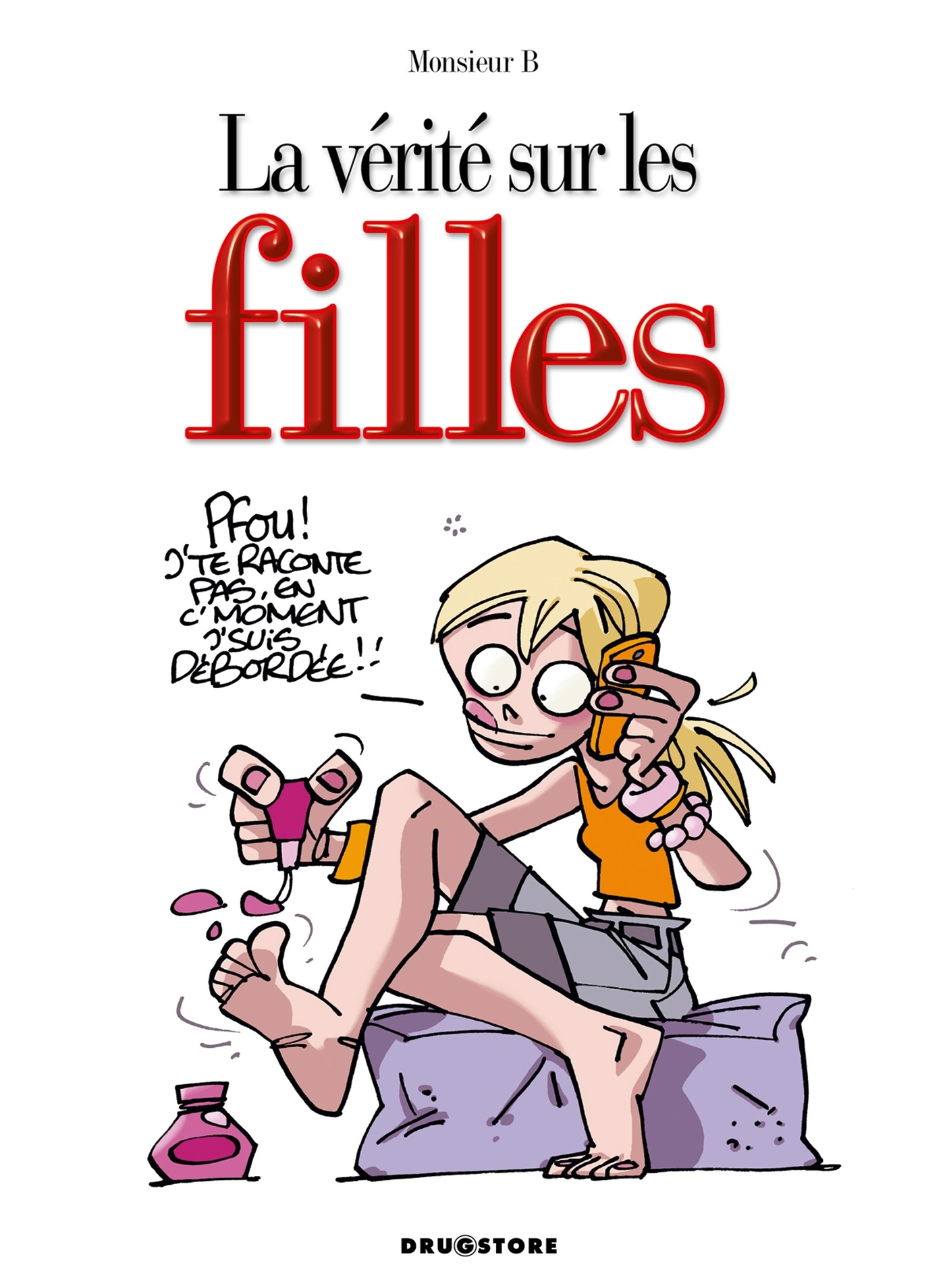 La Verite Sur Les Filles