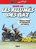 Motomania - Tome 02 - Les Allumes Des Gaz