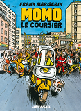 Momo Le Coursier - Tome 01