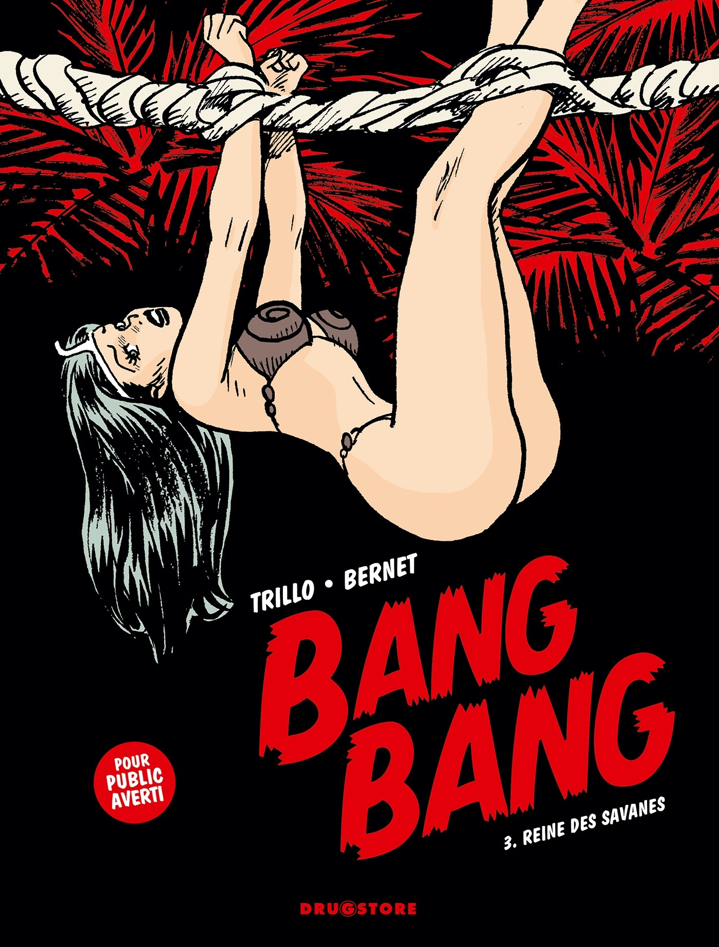 Bang Bang - Tome 03 - Reines De La Savane