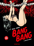 Bang Bang - Tome 03 - Reines De La Savane