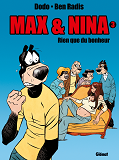 Max & Nina - Tome 03 - Rien Que Du Bonheur