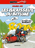 Motomania - Tome 03 - Les Graisseux Du Bitume