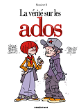La Verite Sur Les Ados