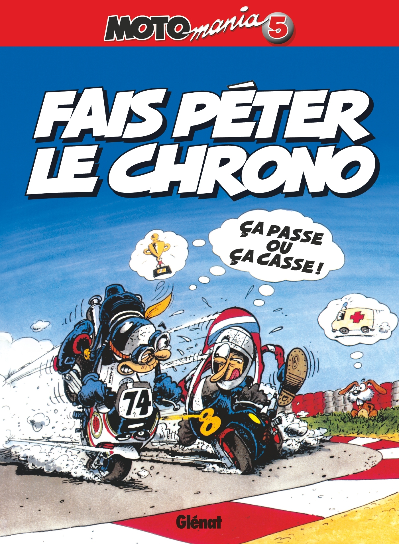 Motomania - Tome 04 - Roule Ma Poule