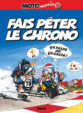 Motomania - Tome 04 - Roule Ma Poule