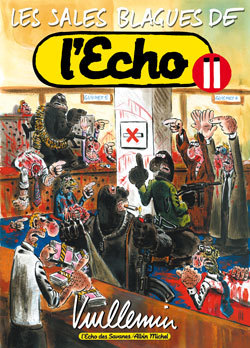 Les Sales Blagues De L'Echo - Tome 11