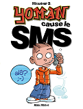 Yoman - Tome 04 - Cause Le Sms