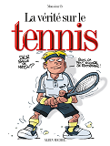 La Verite Sur Le Tennis