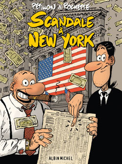 Petillon Et Rochette - Scandale A New York
