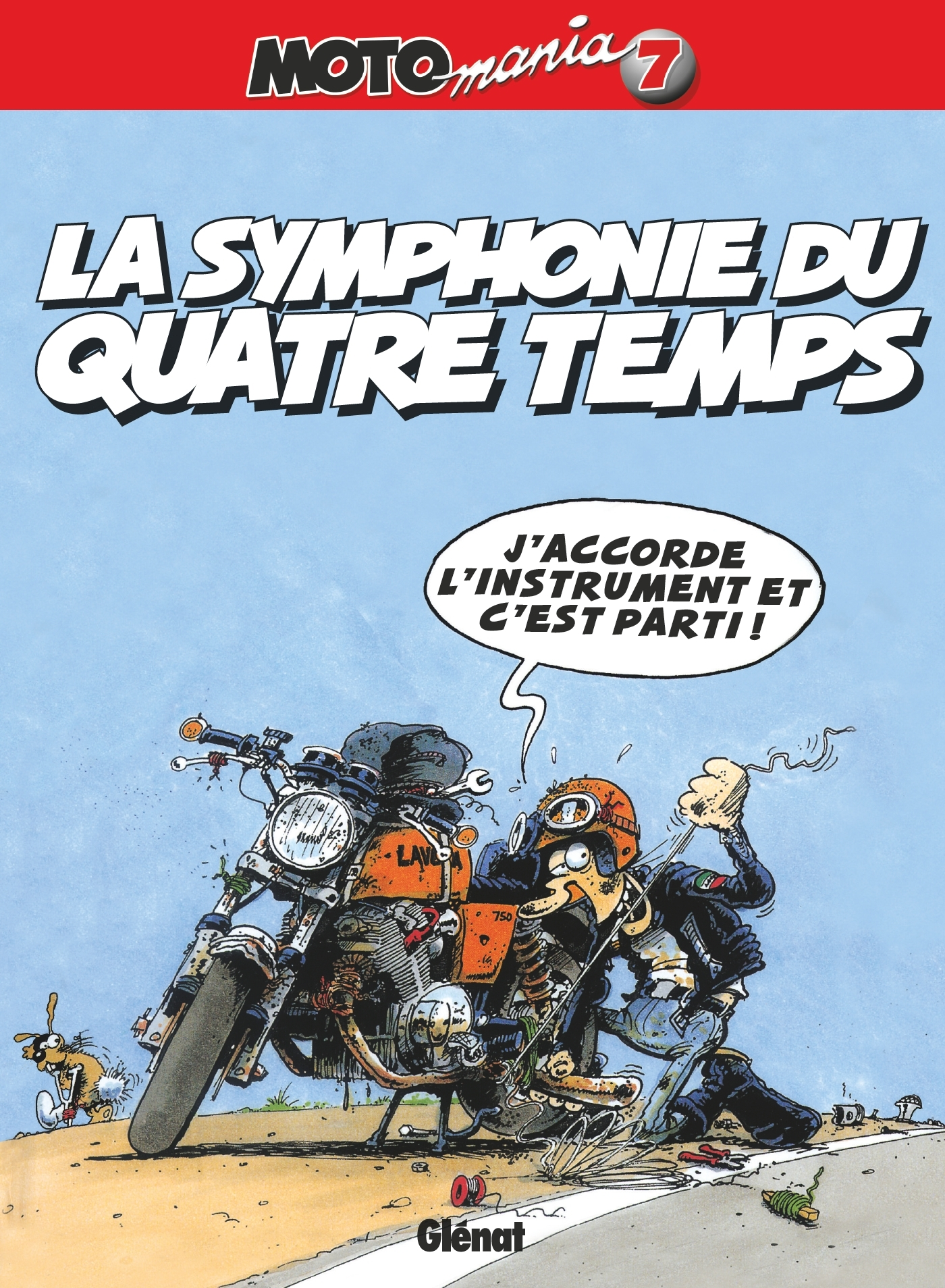 Motomania - Tome 07 - La Symphonie Du Quatre Temps