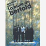 La Bulle De Berthold