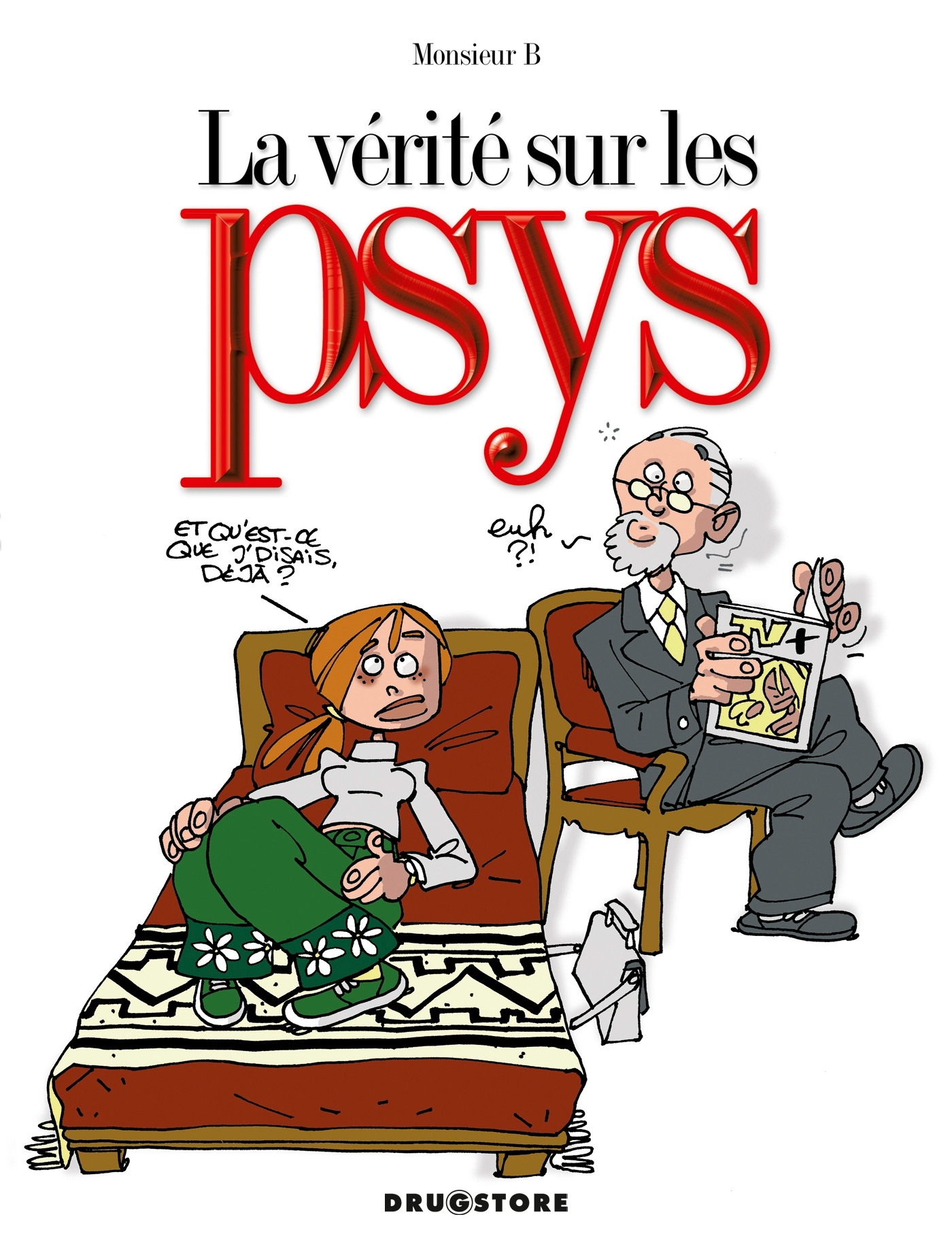 La Verite Sur Les Psys