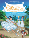 La Princesse De Monte-Carlo - Tome 2 - Celestine, Sur Les Pas D'Anna Pavlova - Tome 2