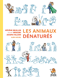 LES ANIMAUX DENATURES