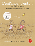 L'Enfance, C'Est...